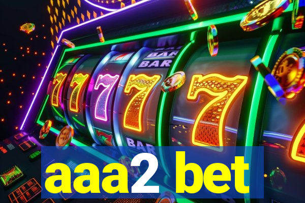 aaa2 bet